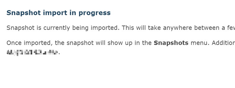 Snapshot import in progress