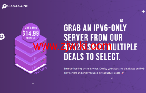CloudCone:新上IPv6-only Pure SSD VPS,2核/1GB/20GB SSD/3TB@1Gbps带宽,年付14.99美元起